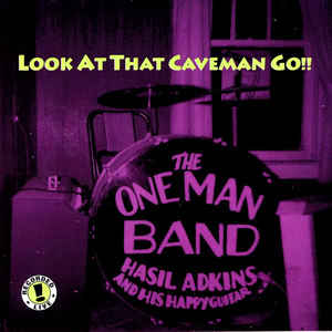 Hasil Adkins - Look At That Caveman Go!!