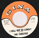 The Reasons Why  / Neal Ford & The Fanatics - Don't Be That Way / I Will Not Be Lonely