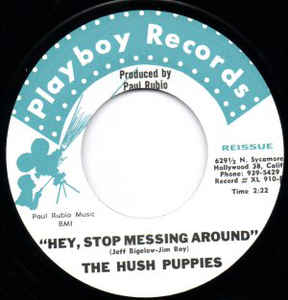 Hush Puppies - Look For Another Love / Hey, Stop Messing Around