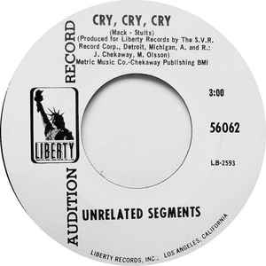Unrelated Segments - Cry, Cry, Cry