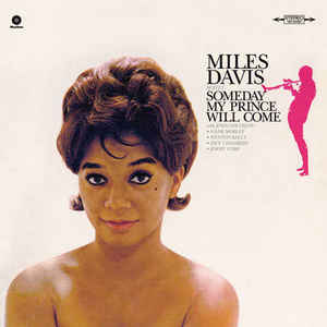 Miles Davis - Someday My Prince Will Come