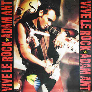 Adam Ant - Vive Le Rock