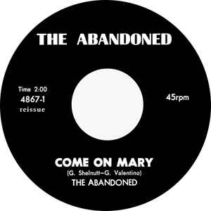 The Abandoned - Come On Mary