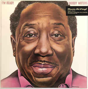 Muddy Waters - I'm Ready