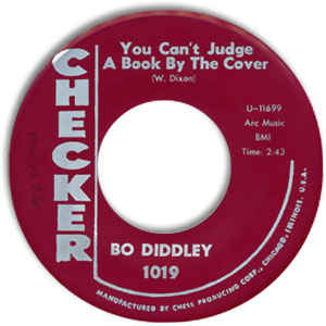 Bo Diddley - You Can't Judge A Book By The Cover / I Can Tell