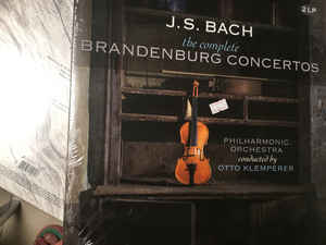 J.S. Bach - The Complete Brandenburg Concertos
