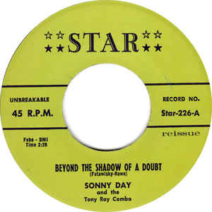 Sonny Day And The Tony Ray Combo - Beyond The Shadow Of A Doubt