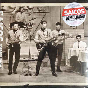 Los Saicos - ¡Demolición! The Complete Recordings