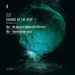 Mav - Sounds Of The Deep LP (Pre-Sampler, Part 2)
