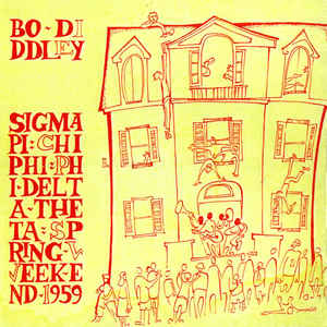 Bo Diddley - Spring Weekend 1959