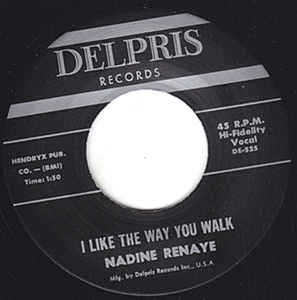 Nadine Renaye - I Like The Way You Walk / Little Lee