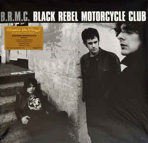 Black Rebel Motorcycle Club - B.R.M.C.