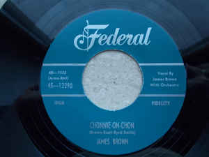 James Brown / James Brown & The Famous Flames - Chonnie-On-Chon / I Feel That Old Feeling Coming On