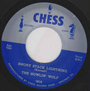 Howlin' Wolf - Smokestack Lightnin' / You Can't Be Beat