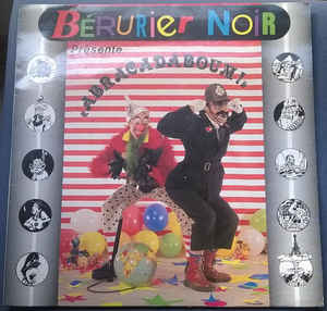 Bérurier Noir - Abracadaboum!