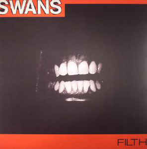 Swans - Filth