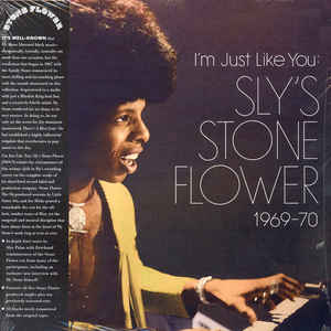 Sly Stone - I'm Just Like You: Sly's Stone Flower 1969-70