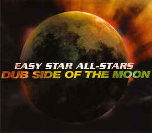 Easy Star All-Stars - Dub Side Of The Moon (Special Anniversary Edition)