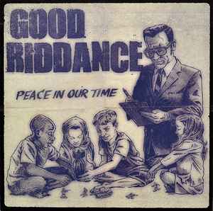 Good Riddance - Peace In Our Time