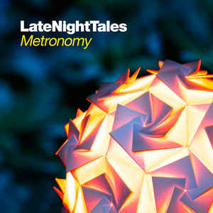 Metronomy - LateNightTales