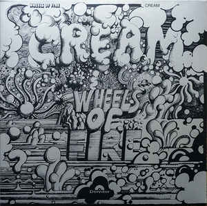Cream - Wheels Of Fire