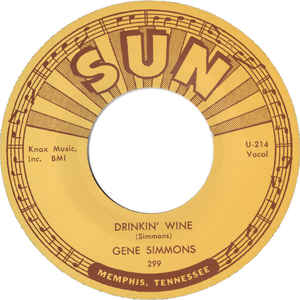 Gene Simmons - Drinkin' Wine / I Done Told You