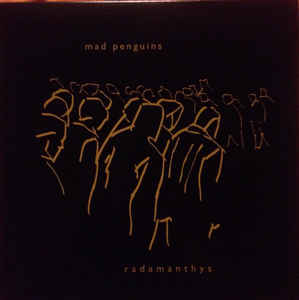 Mad Penguins - Radamanthys