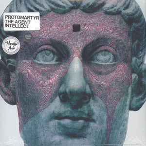 Protomartyr  - The Agent Intellect