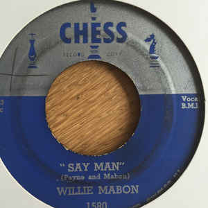 Willie Mabon - Poison Ivy / Say Man
