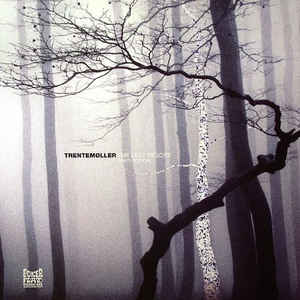 Trentemøller - The Last Resort
