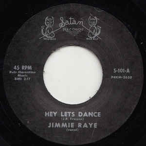 Jimmie Raye - Hey Lets Dance / Forgive Me