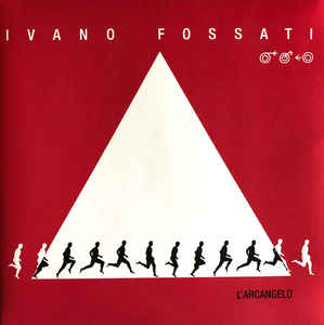 Ivano Fossati - L'Arcangelo