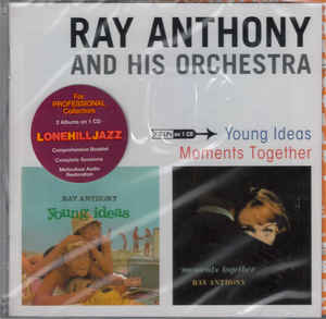 Ray Anthony & His Orchestra - Young Ideas /  Moments Together