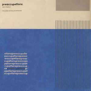 Preoccupations - Preoccupations