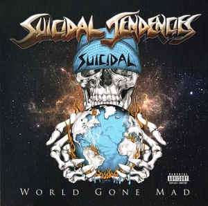 Suicidal Tendencies - World Gone Mad