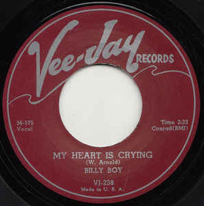 Billy Boy Arnold - My Heart Is Crying / Kissing At Midnight