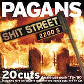 Pagans - Shit Street