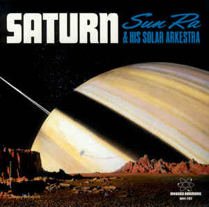 The Sun Ra Arkestra - Saturn