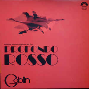 Goblin - Profondo Rosso (Colonna Sonora Originale Del Film)