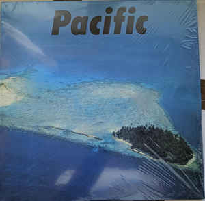 Haruomi Hosono, Shigeru Suzuki, Tatsuro Yamashita - Pacific