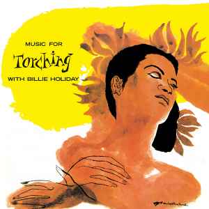Billie Holiday - Music For Torching