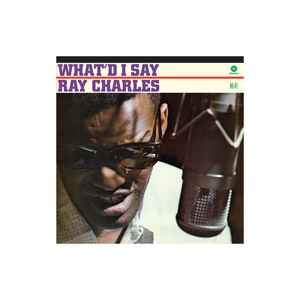 Ray Charles - What’d I Say