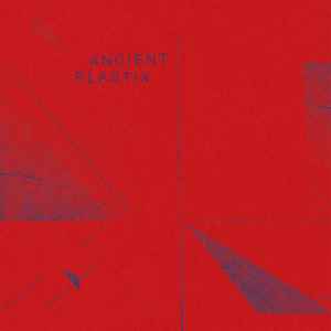 Ancient Plastix - S/T 